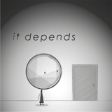 看情况(it depends) 1.4