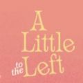 A Little to the Left 4.1