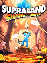 六英寸之下的领地Supraland Six Inches Under 1.0