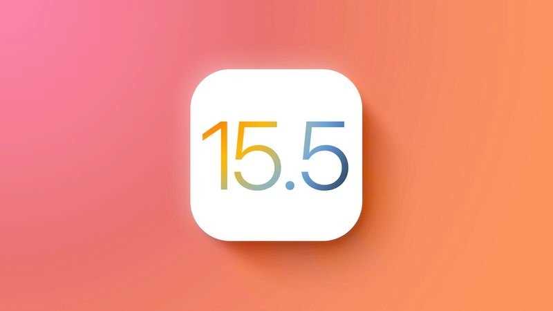 iOS15.5正式版更新了哪些内容